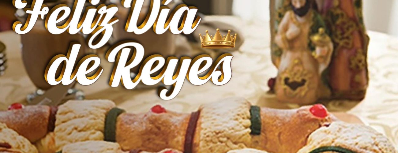 Feliz día de reyes