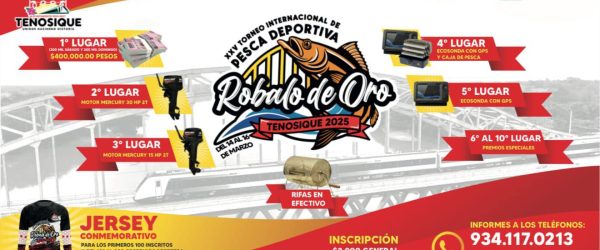 Flyer del XXV Torneo Internacional de Pesca Deportiva Robalo de Oro Tenosique 2025